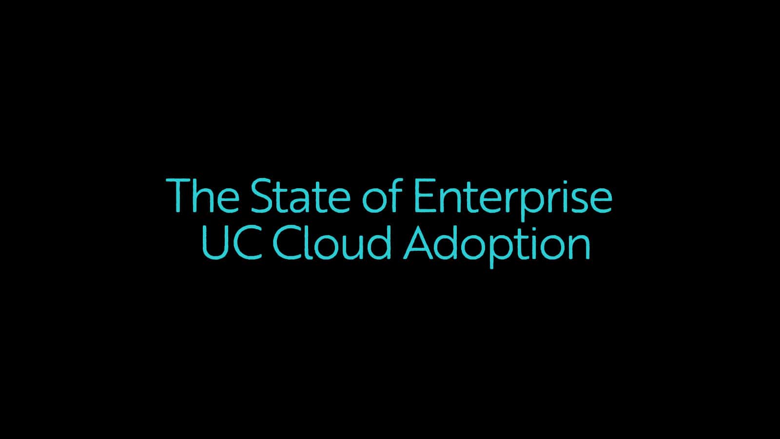 unified communications cloud adoption